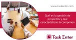 Qué es la gestión de proyectos y que características la componen Qué es la gestión de proyectos y que características la componen
