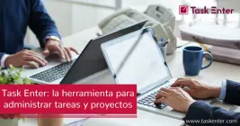 Task Enter: la herramienta para administrar tareas y proyectos