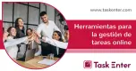 3 herramientas para la gestión de tareas online 3 herramientas para la gestión de tareas online